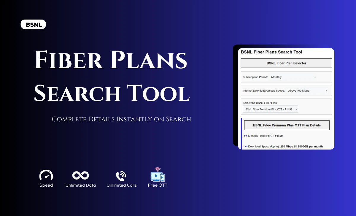 BSNL Fiber Plans Selection Tool