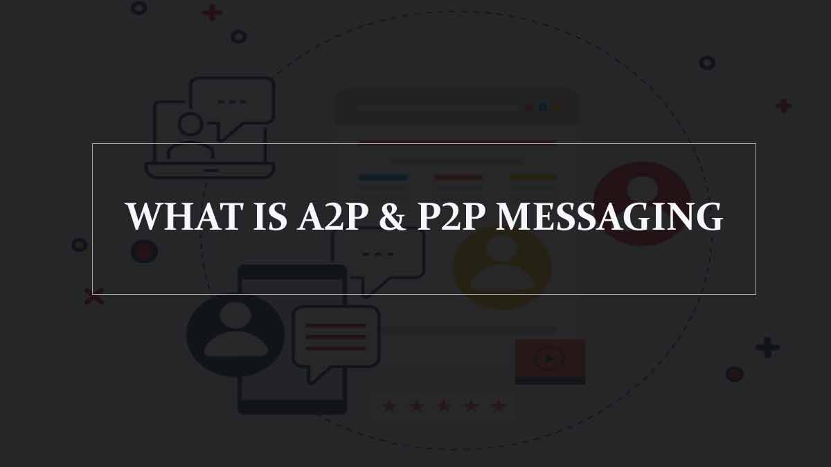 A2P P2P Messaging