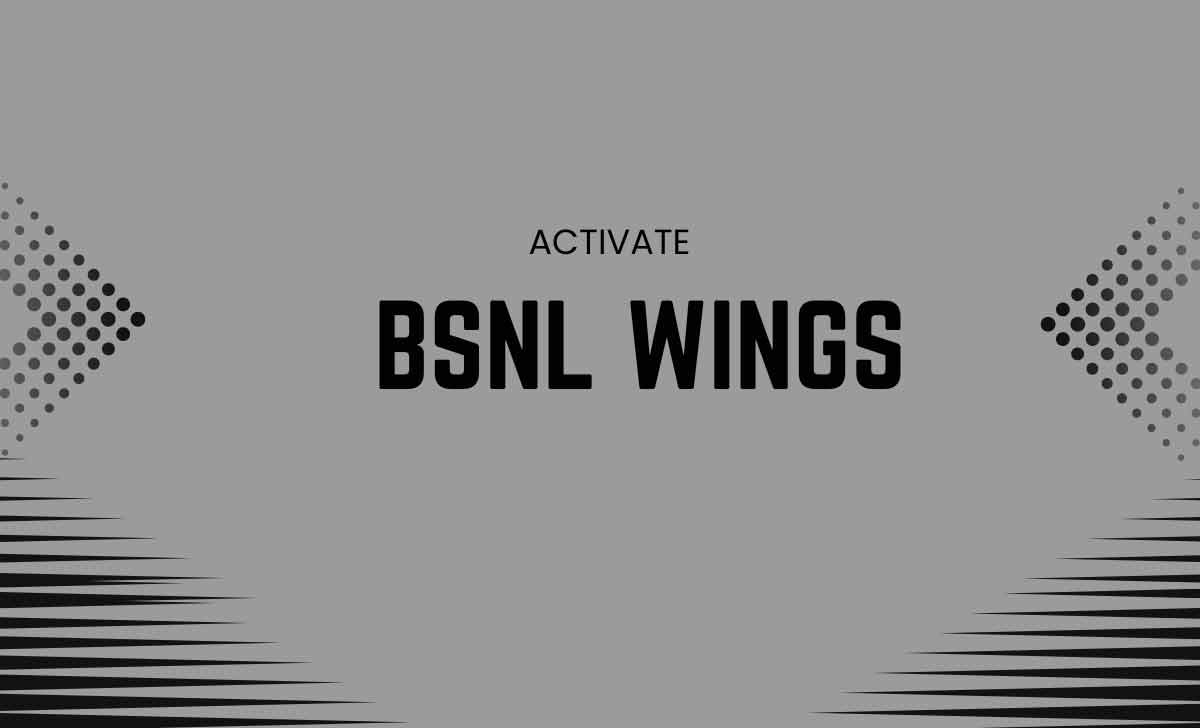 Activate BSNL Wings