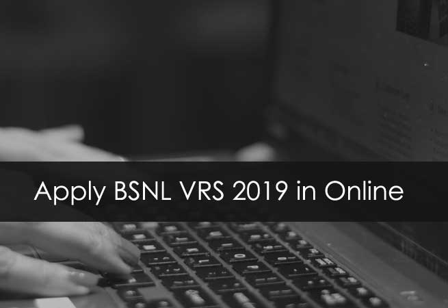apply bsnl vrs 2019