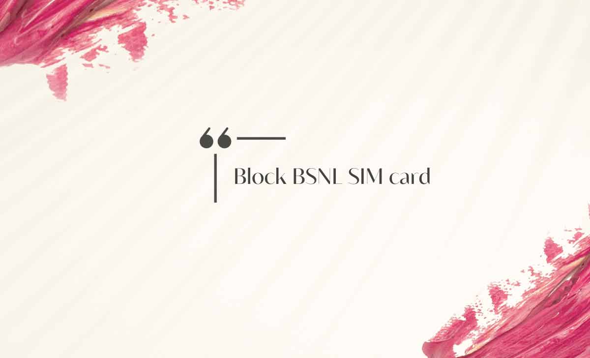 Block BSNL SIM card