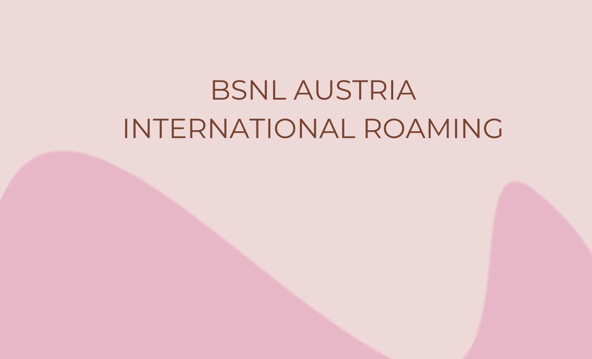 BSNL Austria International Roaming