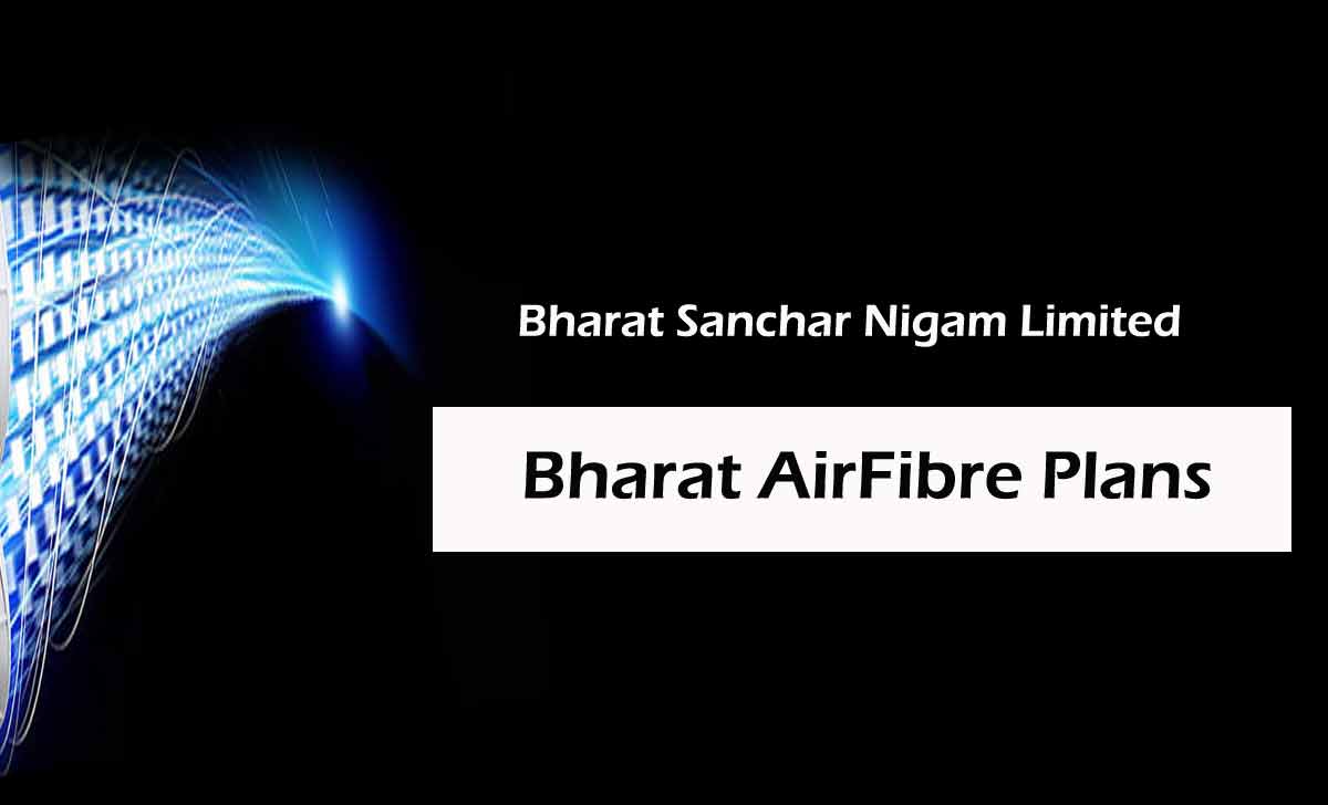 BSNL Bharat AirFibre Plans