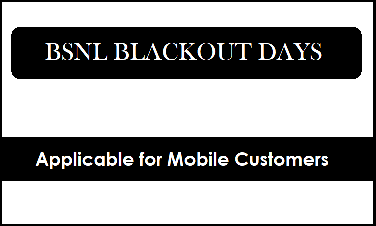 bsnl blackout days mobile