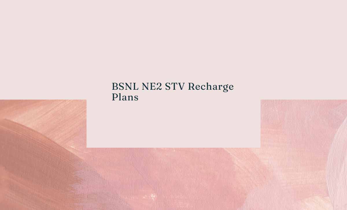 BSNL NE2 STV Recharge Plans