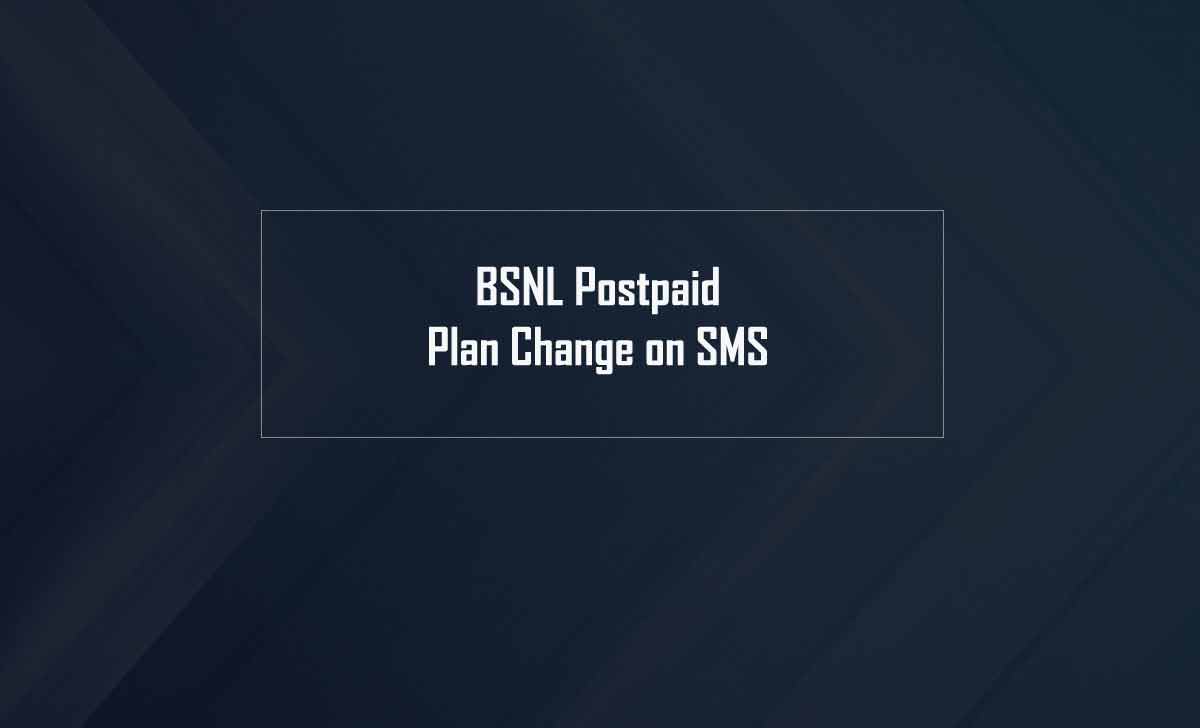 BSNL postpaid plan change SMS