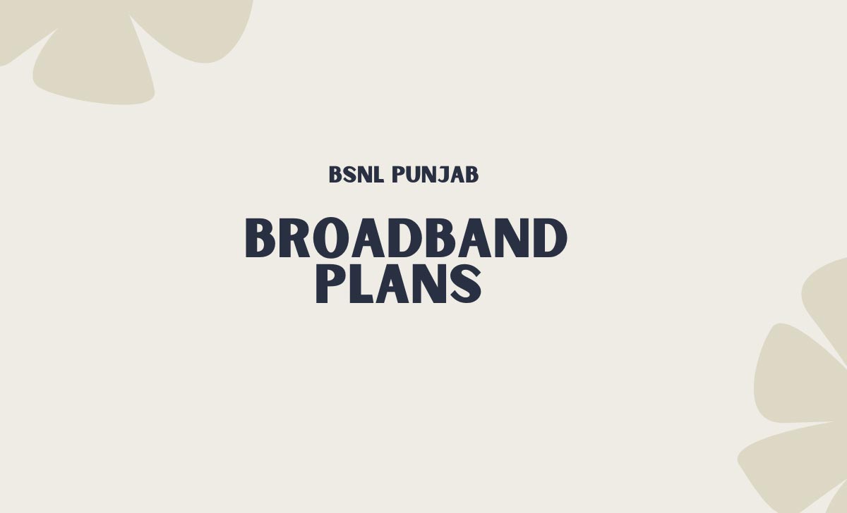 BSNL Punjab Broadband Plans