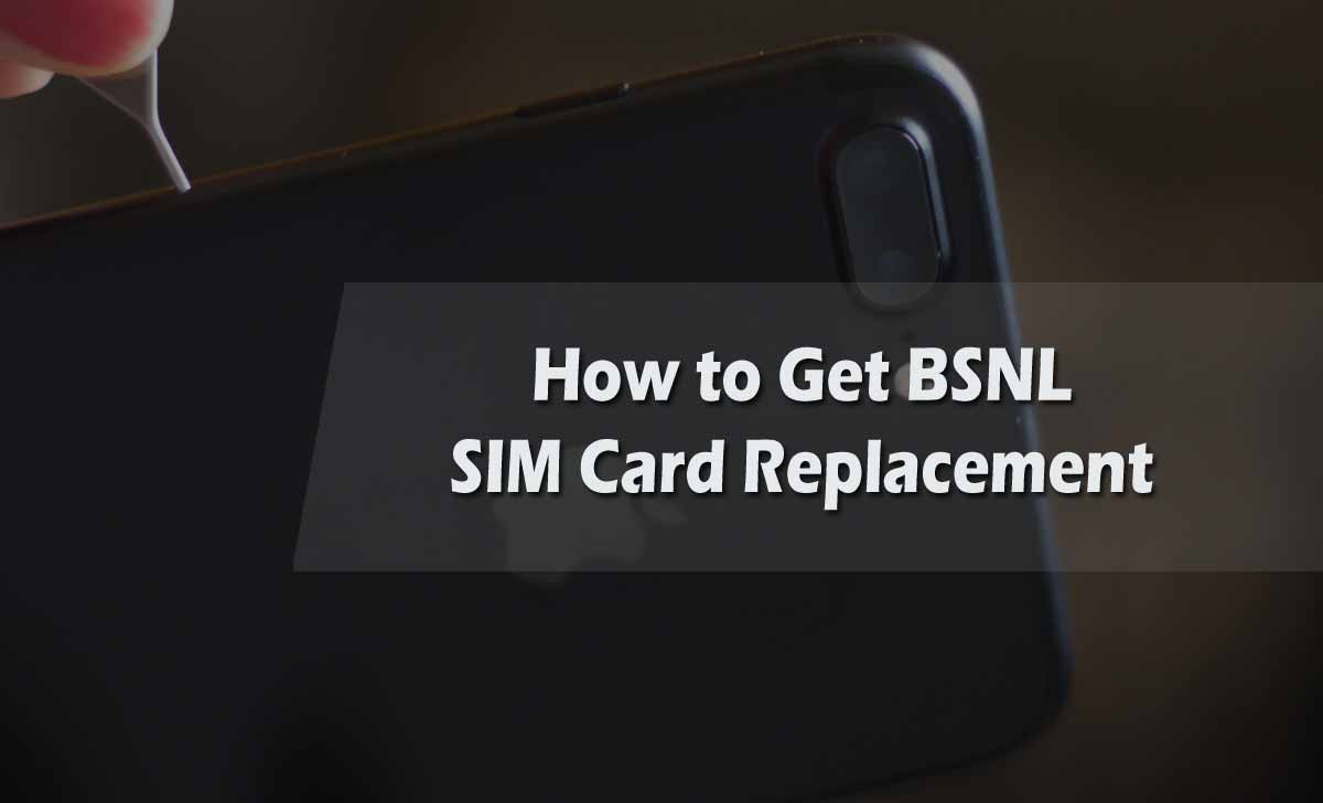 bsnl sim card replacement