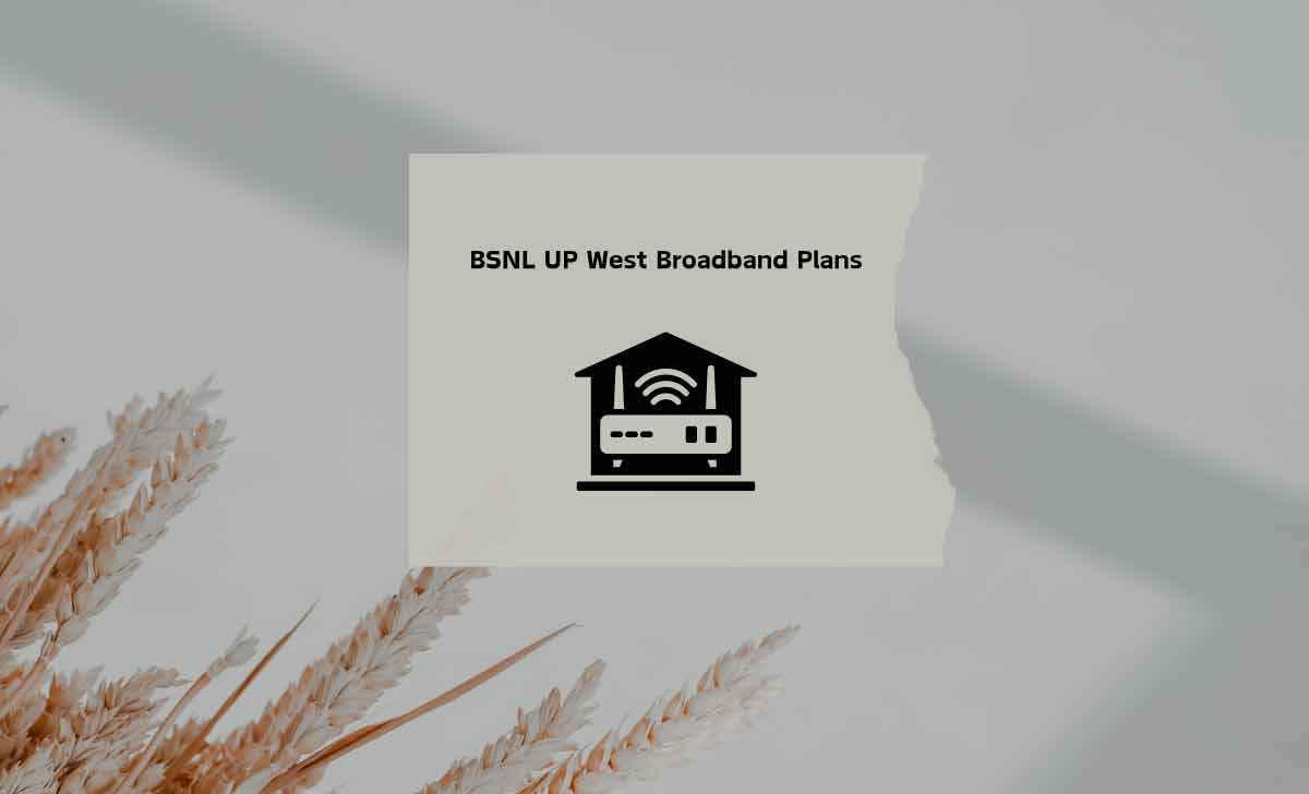 BSNL UP West Broadband Plans