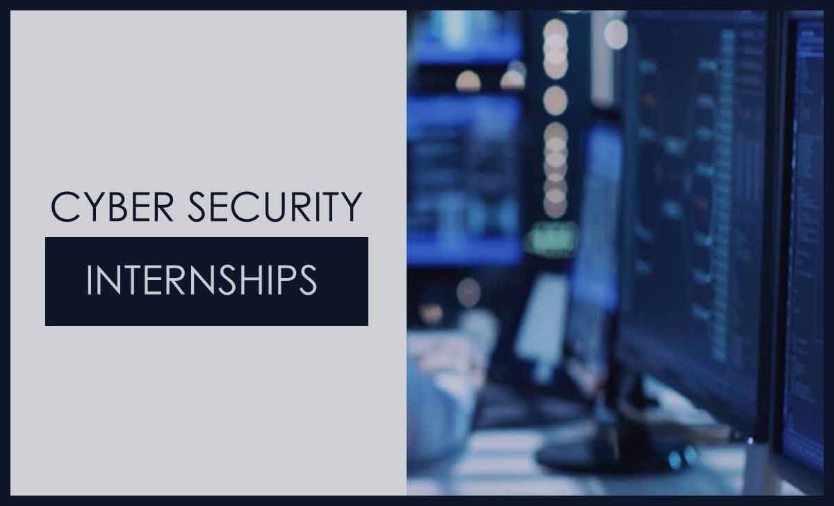 Cyber Security Internships