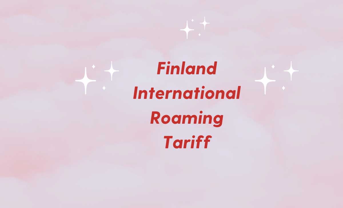 Finland International Roaming Tariff