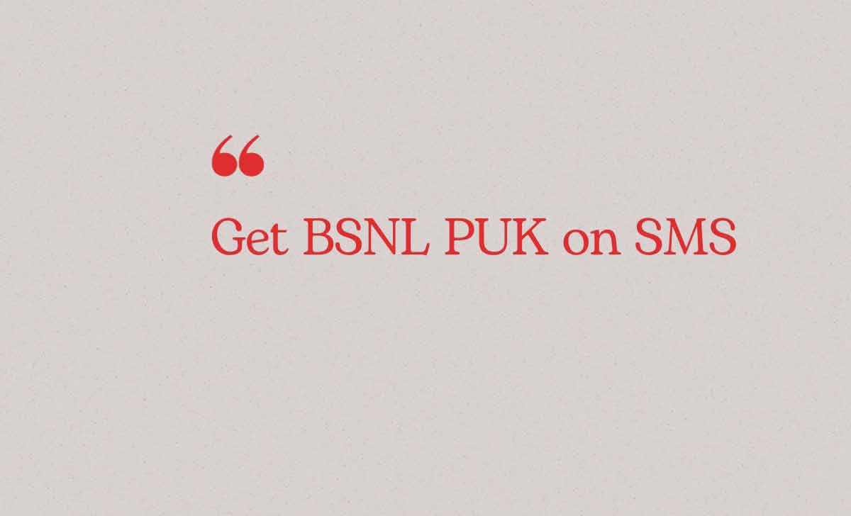 Get BSNL PUK on SMS