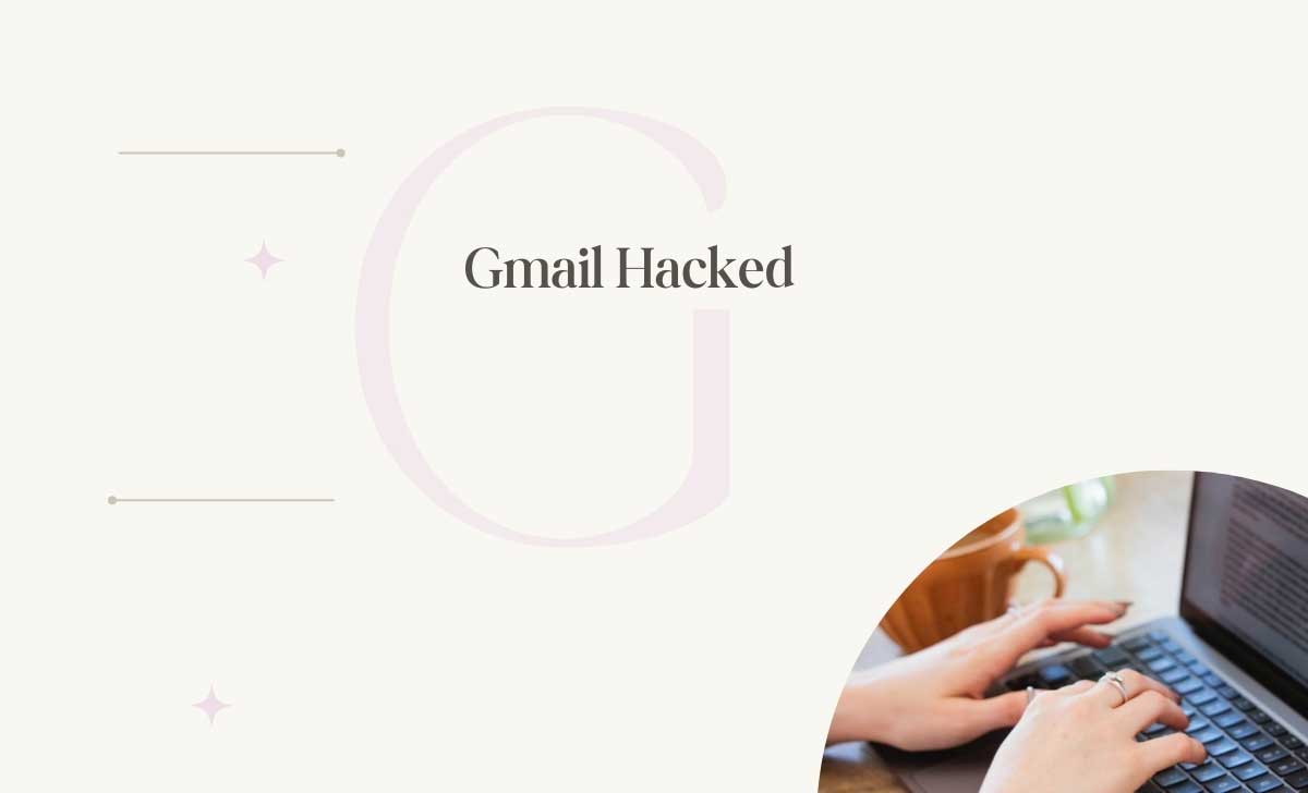 Gmail Hacked