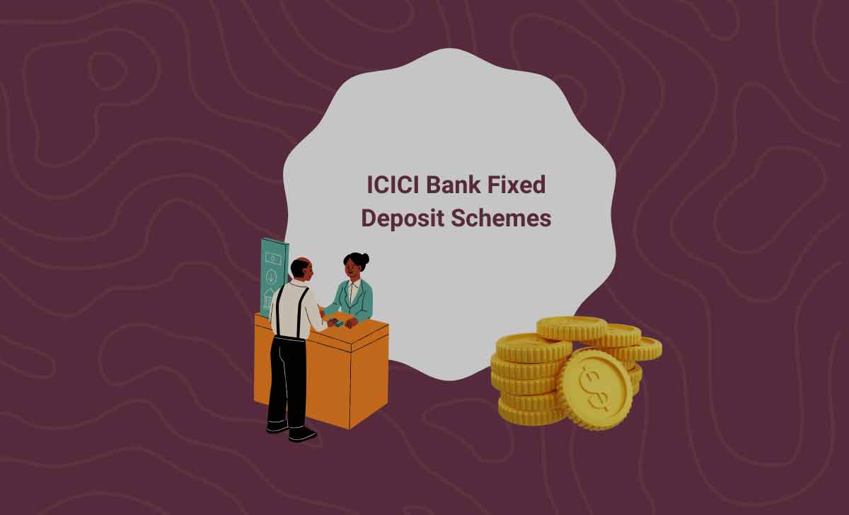 ICICI Bank Fixed Deposit Schemes