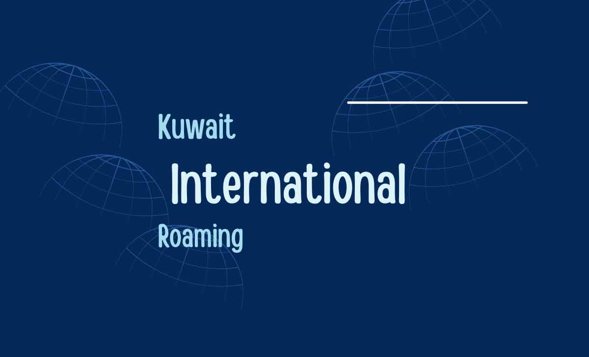 Kuwait International Roaming