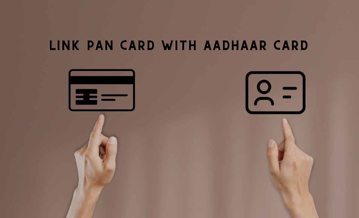 Link PAN card Aadhaar Card