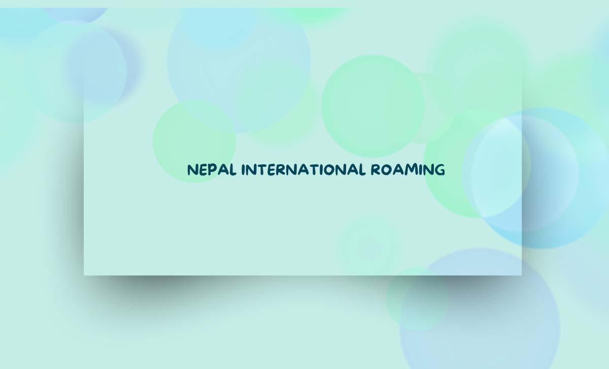 Nepal International Roaming