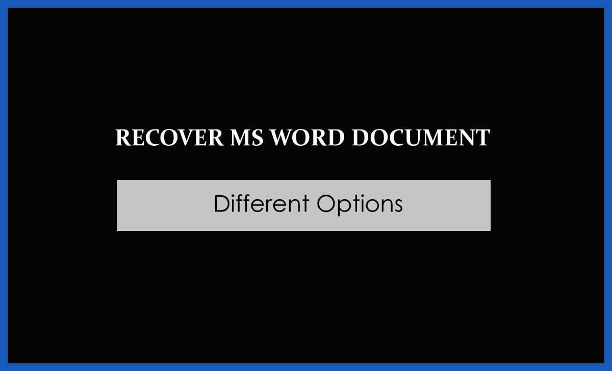 Recover MS Word Document