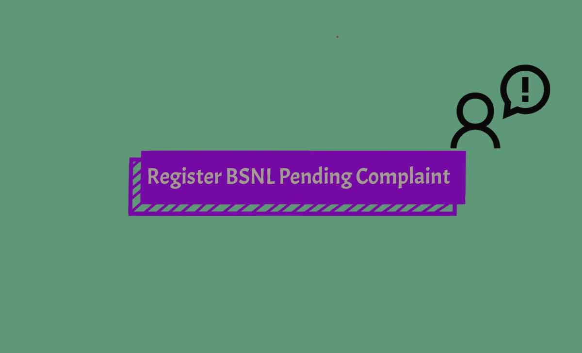 Register BSNL Pending Complaint