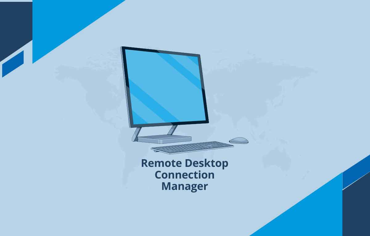 Remote Desktop Connection Manager