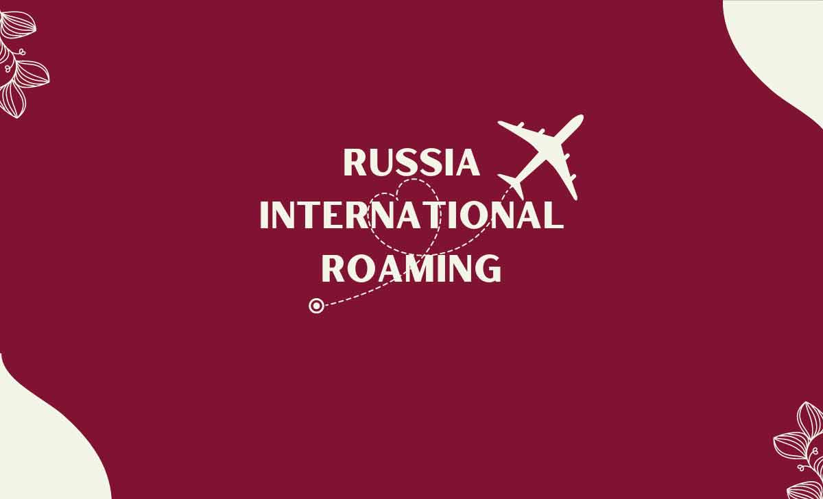 Russia International Roaming