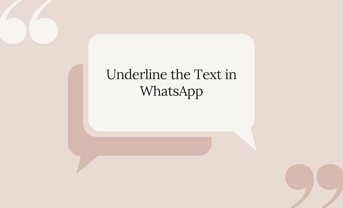 Underline the Text in WhatsApp