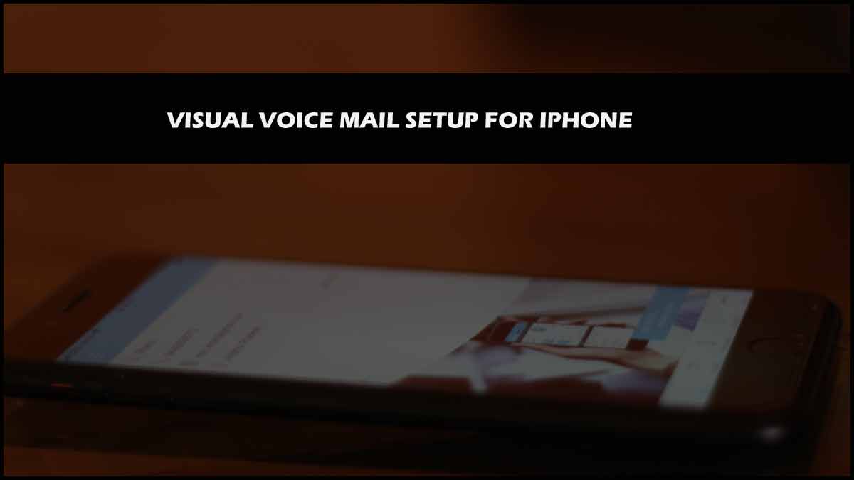 visual voicemail iphone